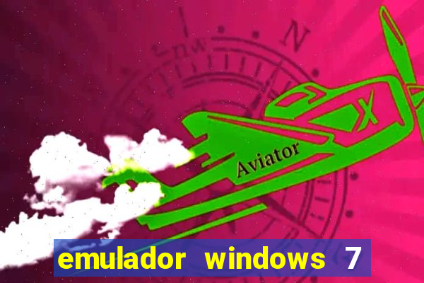 emulador windows 7 32 bits